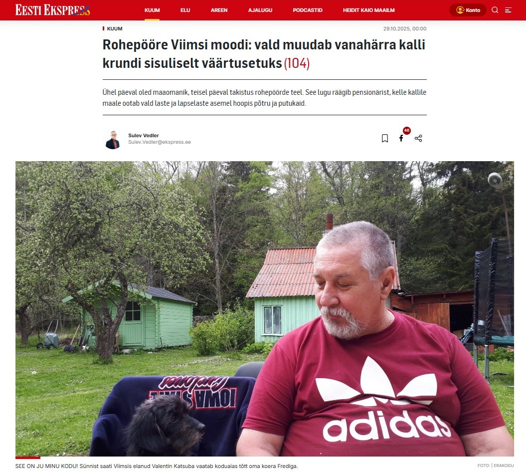 Ajakirjanik Sulev Vedler on avaldanud 29. oktoobri Eesti Ekspressis pikema uurimusliku loo „Rohepööre Viimsi moodi: vald muudab vanahärra kalli krundi sisulisel